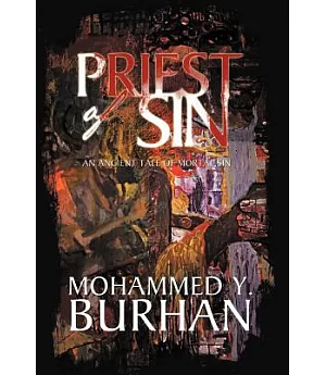 Priest of Sin: An Ancient Tale of Mortal Sin