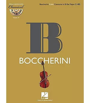 Boccherini: Cello Concerto in B-flat Major, G 482