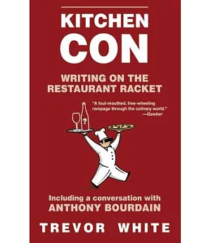 Kitchen Con: Writing on the Restaurant Racket