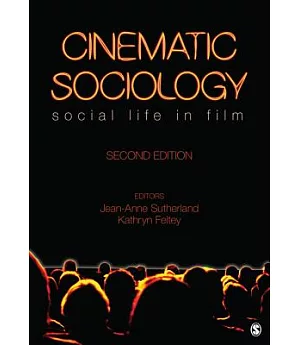 Cinematic Sociology: Social Life in Film