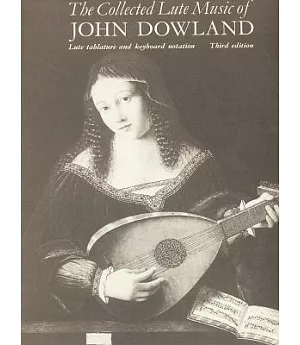 The Collected Lute Music of John Dowland