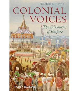 Colonial Voices: The Discourses of Empire