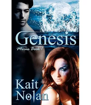 Genesis: A Novel of the Mirus