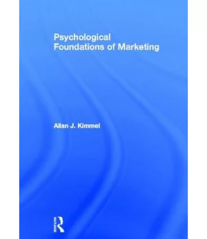 Psychological Foundations of Marketing