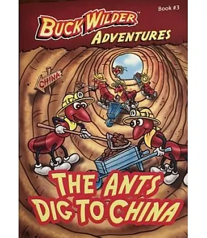 The Ants Dig to China