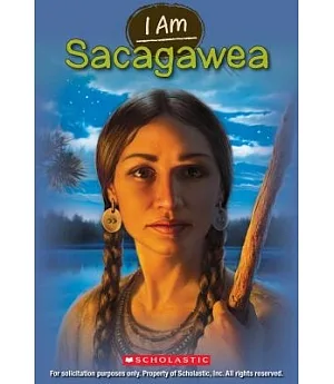 I Am Sacagawea