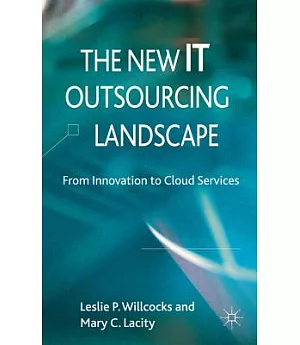 The New IT Outsourcing Landscape: From Innovation to Cloud Services