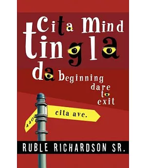 Cita Mind Tingla: Da Beginning Dare to Exit