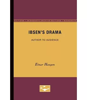 Ibsen’s Drama: Author to Audience