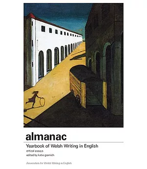 Almanac - a yearbook of welsh writing in english: Critical Essays