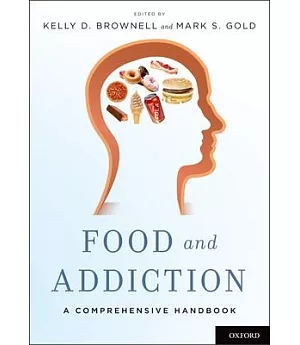 Food and Addiction: A Comprehensive Handbook