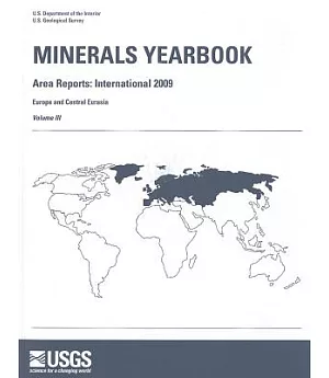 Minerals Yearbook 2009: Europe and Central Asia Area Reports International Review