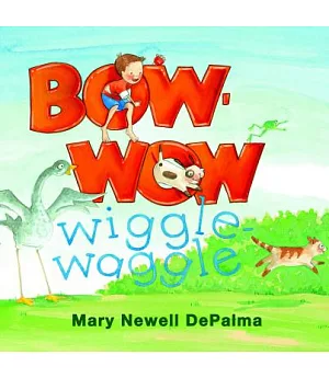 Bow-Wow Wiggle-Waggle