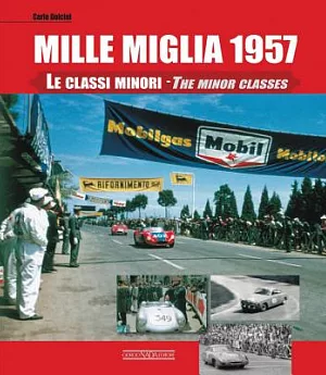 Mille Miglia 1957: Le Classi Minori/The Minor Classes