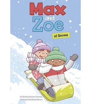 Max and Zoe at Recess