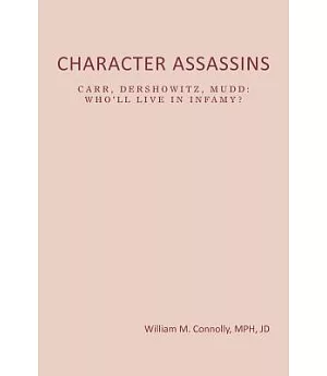 Character Assassins: Mud Begets Blood!