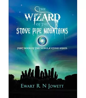 The Wizard of the Stove Pipe Mountains