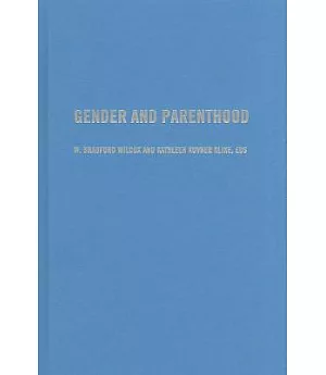 Gender and Parenthood: Biological and Social Scientific Perspectives