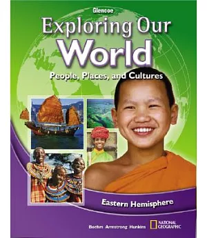 Exploring Our World, Eastern Hemisphere: People, Places, and Cultures