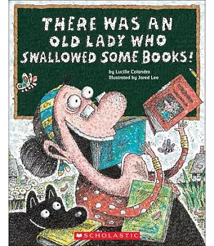 There Was an Old Lady Who Swallowed Some Books!