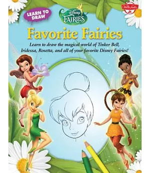 Learn to Draw Disney Fairies Favorite Fairies