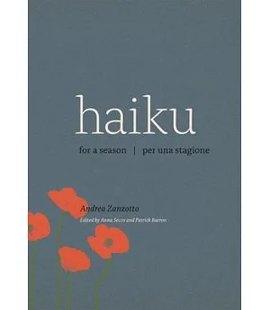 Haiku For A Season / Haiku per una stagione