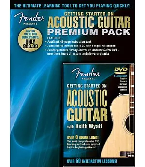 Fender Presents Getting Started on Acoustic Guitar: Premium Pack / Dvd Bundle