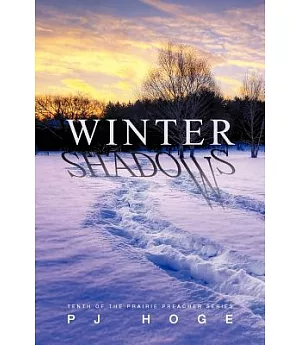 Winter Shadows: Tenth of the Prairie Preacher Series