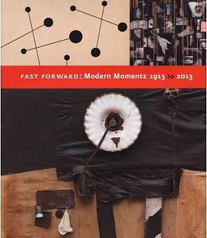 Fast Forward: Modern Moments, 1913-2013