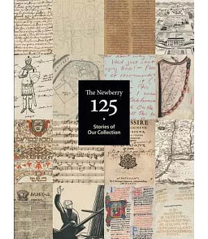 The Newberry 125: Stories of Our Collection