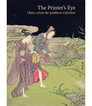 The Printer’s Eye: Ukiyo-e from the Grabhorn Collection