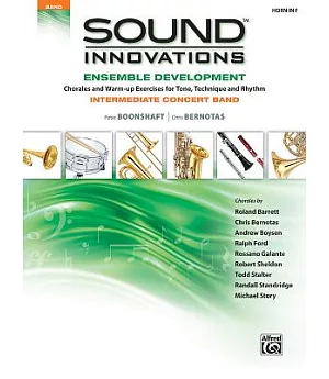 Sound Innovations: Ensemble Development: Horn in F: Chorales and Warm-Up Exercises for Tone, Technique and Rhythm