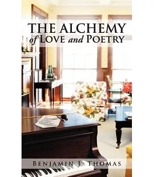 The Alchemy of Love and Poetry