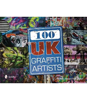 100 UK Graffiti Artists