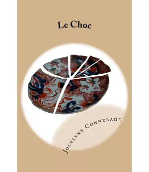 Le Choc: Contes Initiatiques