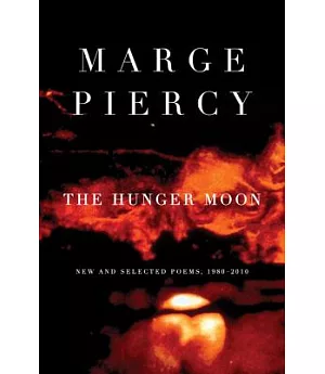 The Hunger Moon: New and Selected Poems, 1980-2010