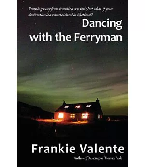 Dancing With the Ferryman