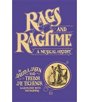 Rags and Ragtime: A Musical History