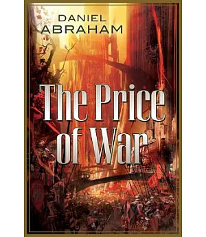 The Price of War: The Second Half of the Long Price Quartet: An Autumn War and The Price of Spring