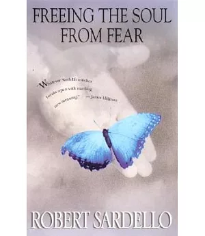 Freeing the Soul from Fear