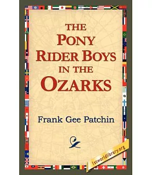 The Pony Rider Boys in the Ozarks