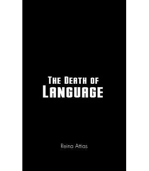 The Death of Language