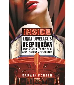 Inside Linda Lovelace’s Deep Throat: Degradation, Porno Chic, and the Rise of Feminism