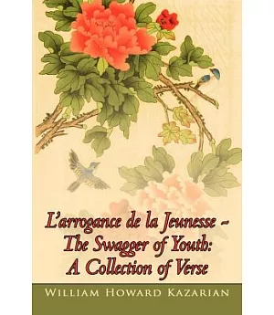 L’arrogance de la jeunesse / The Swagger of Youth