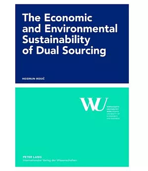 The Economic and Environmental Sustainability of Dual Sourcing