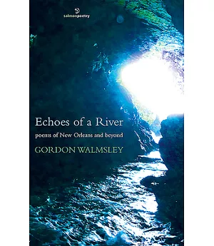 Echoes of a River: Poems of New Orleans and Beyond