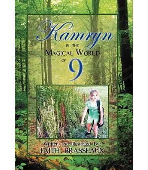 Kamryn: In the Magical World of 9