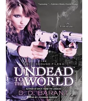 Undead to the World