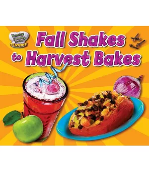 Fall Shakes to Harvest Bakes