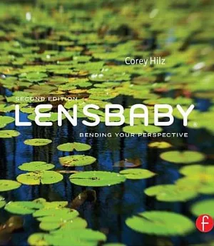 Lensbaby: Bending Your Perspective